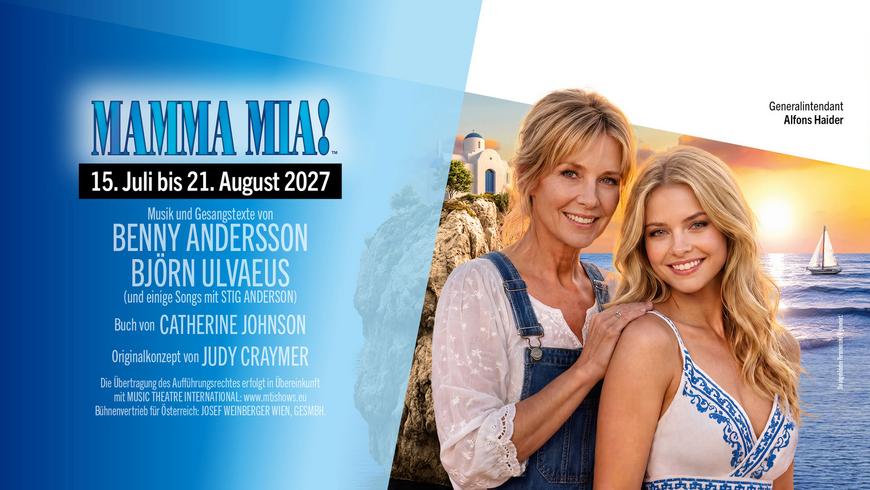 Sujet MAMMA MIA 15. bis 21. August 2027.