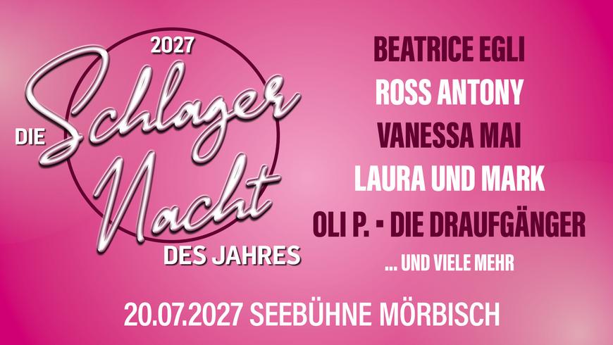 Sujet der Schlagernacht am 20.07.2027.