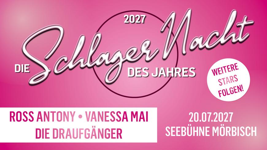 Sujet der Schlagernacht 2027.