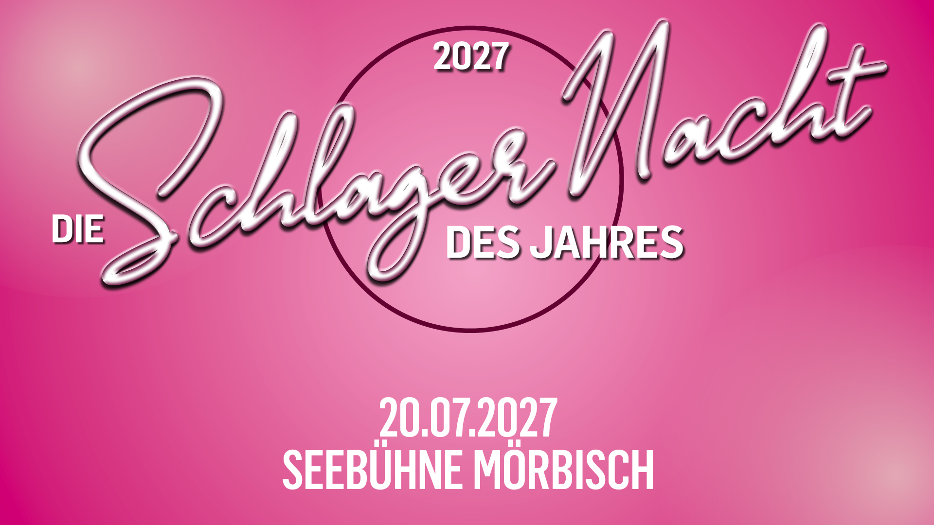 Sujet der Schlagernacht 2027.